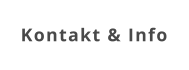 Kontakt & Info