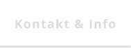 Kontakt & Info